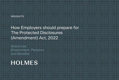 How Employers should prepare for The Protected Disclosures (Amendment) Act, 2022