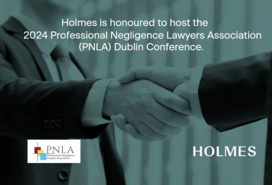 The 2024 Professional Negligence Lawyers Association (PNLA) Dublin Conference