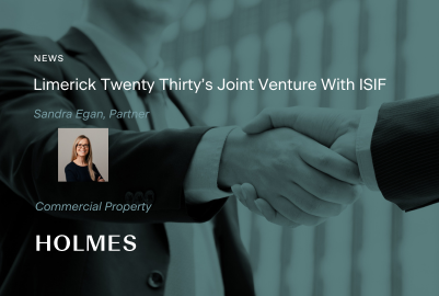 Limerick Twenty Thirty’s Joint Venture With ISIF